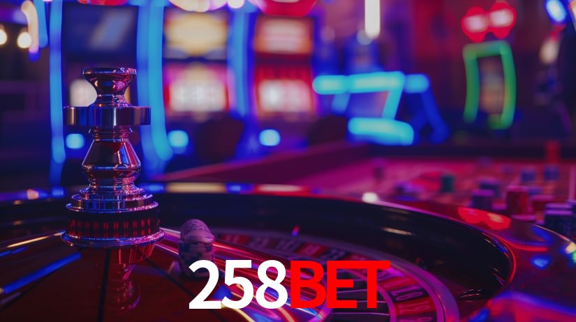 Explore as vantagens do 258BET: serviço profissional e confiabilidade